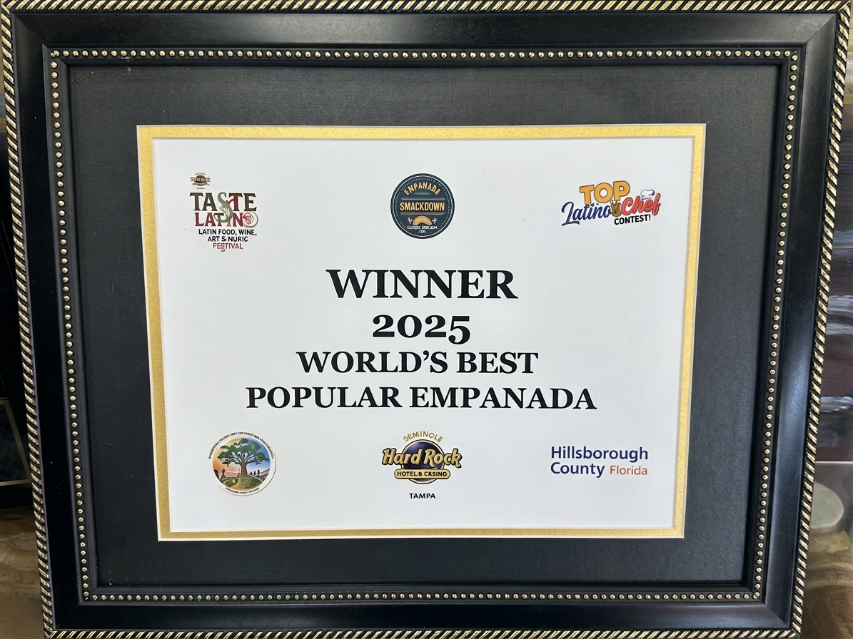 Framed certificate: Winner 2025 World's Best Popular Empanada, Taste Latino Empanada Smackdown at Seminole Hard Rock Hotel Tampa
